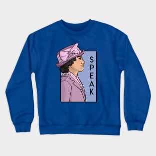 Speak Crewneck Sweatshirt